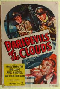 t166 DAREDEVILS OF THE CLOUDS one-sheet poster '48 Robert Livingston, Mae Clarke, cool airplane art!
