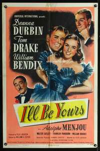 t318 I'LL BE YOURS one-sheet movie poster '46 artwork of pretty Deanna Durbin by Hill!