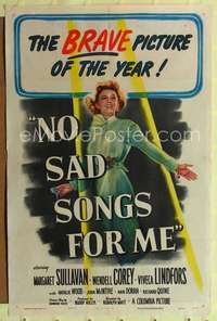 t450 NO SAD SONGS FOR ME one-sheet movie poster '50 Margaret Sullavan only has ten months to live!