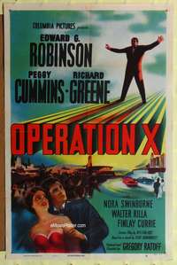t471 OPERATION X one-sheet movie poster '50 Edward G. Robinson, Peggy Cummins, Richard Greene