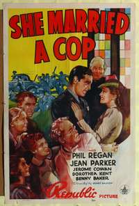 t556 SHE MARRIED A COP one-sheet movie poster '39 Phil Regan loves Jean Parker!