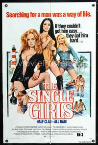 t563 SINGLE GIRLS one-sheet movie poster '73 if they couldn't get him easy, they got him hard!