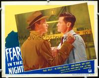 w292 FEAR IN THE NIGHT movie lobby card #6 '47 Paul Kelly & De Forest Kelley angry close up!