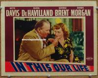 w432 IN THIS OUR LIFE movie lobby card '42 Charles Coburn & sexy Bette Davis with those eyes!