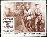 w458 JUNGLE DRUMS OF AFRICA Chap 8 movie lobby card '52 Clayton Moore, Phyllis Coates, serial!