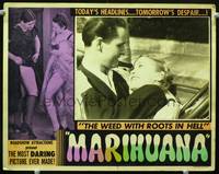 w555 MARIHUANA movie lobby card R40s Dwain Esper daring drug expose, the weed with roots in Hell!