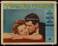 w598 NEVER SAY GOODBYE movie lobby card #5 '56 Rock Hudson & Cornell Borchers romantic close up!