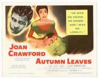 z024 AUTUMN LEAVES title lobby card '56 Cliff Robertson was young and Joan Crawford was lonely!