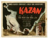 z159 KAZAN title movie lobby card '49 James Oliver Curwood's great dog adventure!