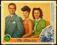 z571 MY BUDDY movie lobby card '44 portrait of Donald Red Barry, Lynne Roberts & Ruth Terry!