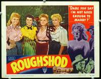 z661 ROUGHSHOD movie lobby card #6 '49 Gloria Grahame & three sexy girls in lineup!