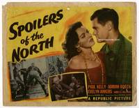 z285 SPOILERS OF THE NORTH title movie lobby card '47 Paul Kelly, Adrian Booth
