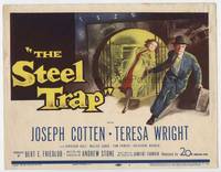 z287 STEEL TRAP title movie lobby card '52 Joseph Cotton & Teresa Wright stole a million dollars!