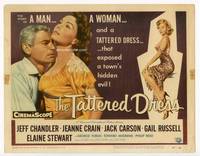 z312 TATTERED DRESS title movie lobby card '57 Jeff Chandler, sexy Jeanne Crain & Gail Russell!