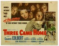 z322 THREE CAME HOME title movie lobby card '49 Claudette Colbert, women without their men!