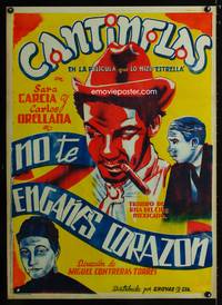 a063 NO TE ENGANES CORAZON Mexican poster R40s deceptive art of top-billed Cantinflas with cigar!
