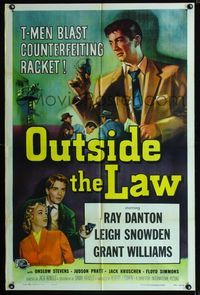 b472 OUTSIDE THE LAW one-sheet '56 art of Treasury T-Man Ray Danton blasts counterfeiting racket!