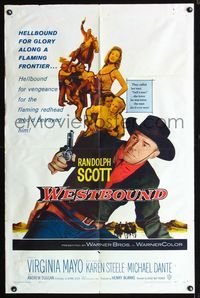 b685 WESTBOUND one-sheet movie poster '59 Randolph Scott is hellbound for glory, Budd Boetticher