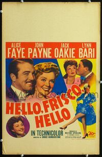 c135 HELLO, FRISCO, HELLO window card movie poster '43 Alice Faye, John Payne, Jack Oakie, Lynn Bari
