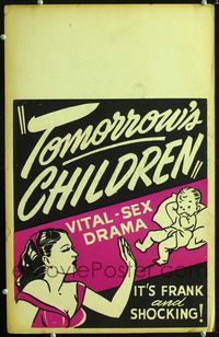 c283 TOMORROW'S CHILDREN window card movie poster R30s human sterilization, it's frank and shocking!