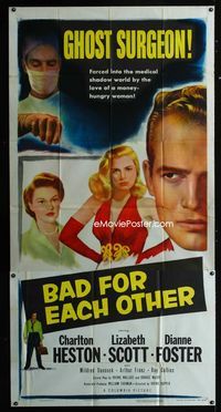1a220 BAD FOR EACH OTHER three-sheet movie poster '53 Charlton Heston, sexy bad girl Lizabeth Scott!