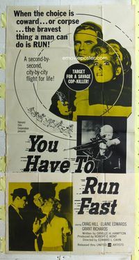 1a400 YOU HAVE TO RUN FAST three-sheet movie poster '61 when the choice is coward or corpse!