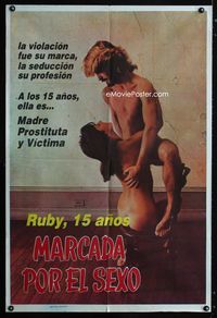 1a499 MARCADA POR EL SEXO Argentinean poster '80s Ruby is a 15 year old prostitute, sexy image!