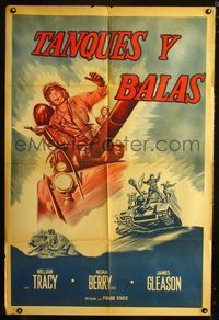 1a550 TANKS A MILLION Argentinean movie poster '41 great art of William Tracy piloting tank!
