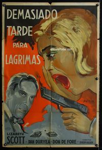 1a558 TOO LATE FOR TEARS Argentinean poster '49 really cool Aniram film noir art of Lizabeth Scott!