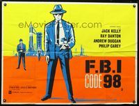 1a114 FBI CODE 98 British quad movie poster '63 great artwork of detective Jack Kelly!