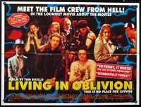 1a141 LIVING IN OBLIVION British quad '95 Steve Buscemi, Tom DiCillo, the film crew from Hell!