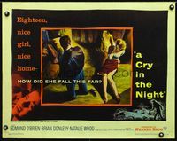 1c352 CRY IN THE NIGHT half-sheet movie poster '56 how did bad girl Natalie Wood fall so far?