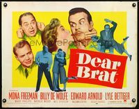 1c361 DEAR BRAT half-sheet movie poster '51 Mona Freeman, Billy de Wolfe, Edward Arnold