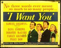 1c430 I WANT YOU style A half-sheet '51 Dana Andrews, Dorothy McGuire, Farley Granger, Peggy Dow