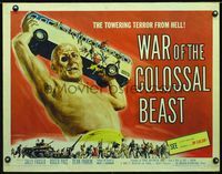 1c630 WAR OF THE COLOSSAL BEAST 1/2sheet '58 art of the towering terror from Hell by Albert Kallis!