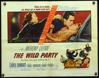 1c641 WILD PARTY half-sheet movie poster '56 Anthony Quinn, the new sin that is sweeping America!