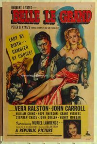 1i065 BELLE LE GRAND one-sheet poster '51 art of sexy Vera Ralston who is a lady gambler by choice!
