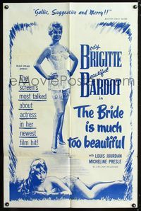 1i099 BRIDE IS MUCH TOO BEAUTIFUL one-sheet '58 sexy barely-dressed Brigitte Bardot in lingerie!
