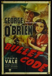 1i100 BULLET CODE one-sheet '40 great close up art of cowboy George O'Brien & pretty Virginia Vale!
