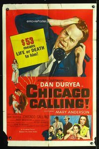 1i118 CHICAGO CALLING one-sheet movie poster '51 $53 means life or death for Dan Duryea!