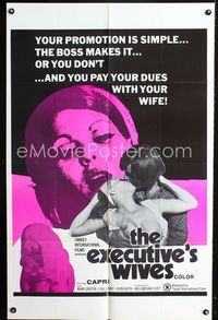 1i216 EXECUTIVE'S WIVES one-sheet c70s your promotion is simple, you pay your dues with your wife!