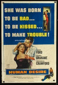 1i300 HUMAN DESIRE 1sheet '54 Gloria Grahame was born to be bad, to be kissed, and to make trouble!