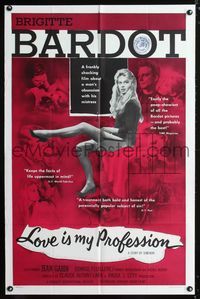 1i394 LOVE IS MY PROFESSION 1sheet '59 En Cas de Malheur, sexy Brigitte Bardot shows off her legs!