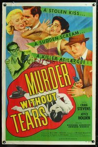 1i456 MURDER WITHOUT TEARS one-sheet poster '53 a stolen kiss, a sudden scream, a killer at large!