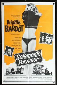 1i486 ONLY FOR LOVE Spanish/U.S. 1sheet '63 barely dressed sexy Brigitte Bardot stripping off her sweater!
