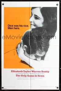 1i487 ONLY GAME IN TOWN int'l 1sheet '69 Elizabeth Taylor & Warren Beatty are in love in Las Vegas!