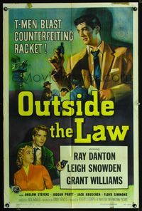 1i495 OUTSIDE THE LAW one-sheet '56 art of Treasury T-Man Ray Danton blasts counterfeiting racket!