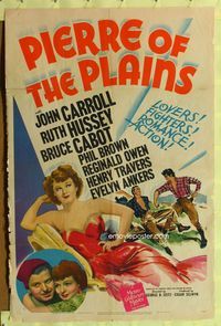 1i519 PIERRE OF THE PLAINS one-sheet movie poster '42 artwork of John Carroll & sexy Ruth Hussey!
