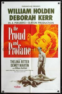 1i541 PROUD & PROFANE one-sheet movie poster '56 romantic close up of William Holden & Deborah Kerr!