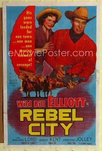 1i559 REBEL CITY one-sheet movie poster '53 great image of William Wild Bill Elliott with two guns!